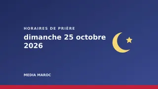 Horaires de prière du dimanche 25 octobre 2026 : Casablanca, Rabat, Fès, Marrakech, Tanger